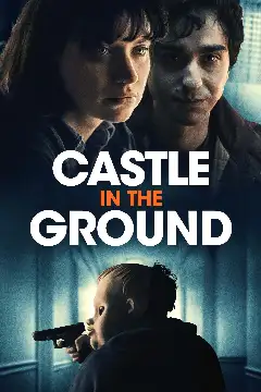 Постер: Castle in the Ground