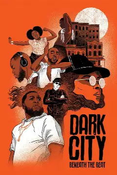 Постер: Dark City Beneath the Beat