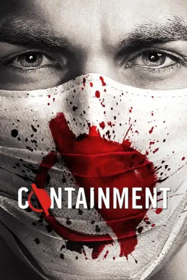 Карантин / Containment (сериал, 2016)
