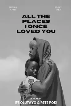 All The Places I Once Loved You
