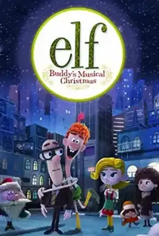 Elf: Buddy's Musical Christmas
