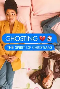 Ghosting: The Spirit of Christmas