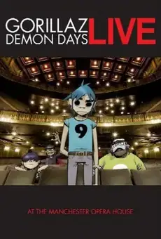 Gorillaz - Demon Days Live at the Manchester Opera House