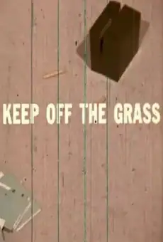 Keep Off the Grass