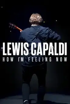 Lewis Capaldi: How I'm Feeling Now