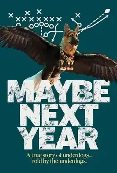 Maybe Next Year