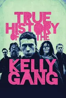 True History of the Kelly Gang