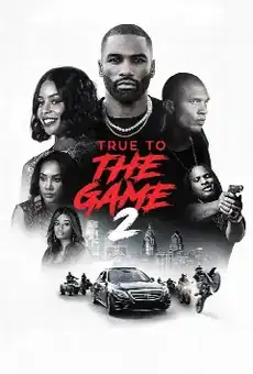 True to the Game 2