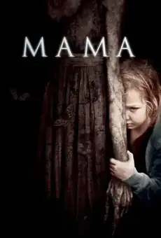 Мама / Mama (фильм, 2013)