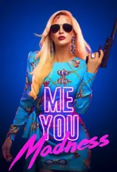 Me You Madness