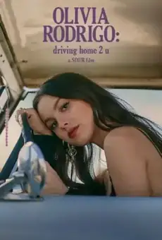 OLIVIA RODRIGO: driving home 2 u (a SOUR film)