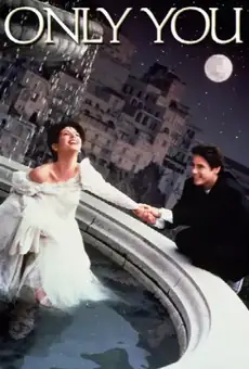Только Ты / Only You (фильм, 1994)