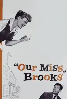 Наша мисс Брукс / Our Miss Brooks (фильм, 1956)