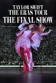 Taylor Swift | The Eras Tour | The Final Show