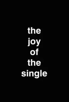 The Joy Of The Single