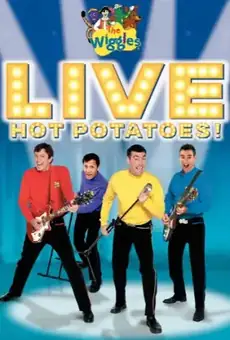 The Wiggles: Live: Hot Potatoes!