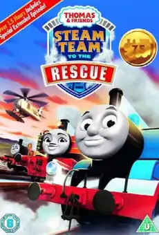 Thomas & Friends: Steam Team to the Rescue