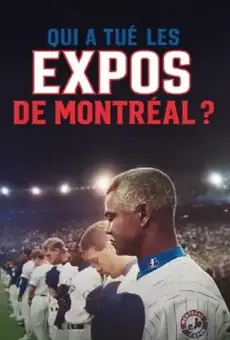 Qui a tué les Expos de Montréal?