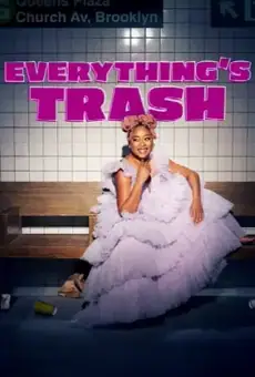 Everything's Trash