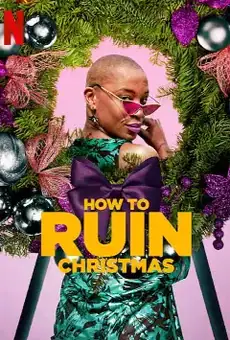 How to Ruin Christmas