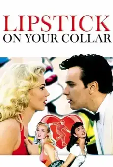 Lipstick on Your Collar
