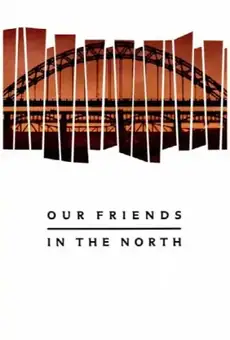 Our Friends in the North