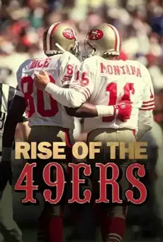 Rise of the 49ers