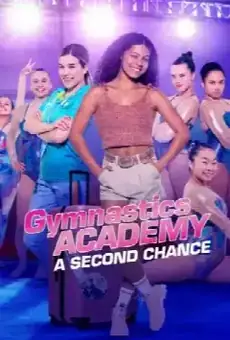 Gymnastics Academy: A Second Chance