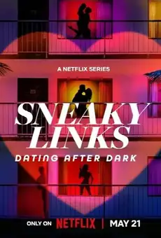 Sneaky Links: Dating After Dark