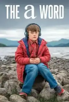 The A Word