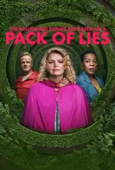 The Following Events Are Based on a Pack of Lies