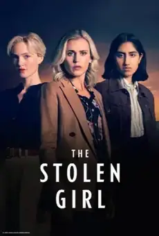 Похищенная / The Stolen Girl (сериал, 2025)