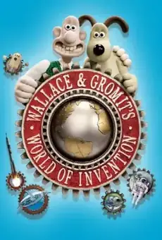 Wallace & Gromit's World of Invention
