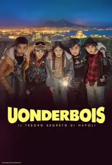 Uonderbois: Il Tesoro Segreto di Napoli