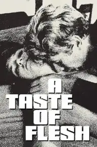 A Taste of Flesh