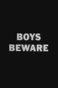 Boys Beware