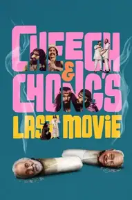 Cheech & Chong's Last Movie