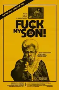 Fuck My Son!
