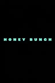 Сладкая парочка / Honey Bunch (фильм, 2025)