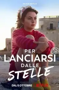 Per lanciarsi dalle stelle