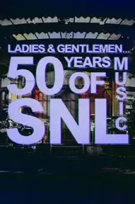 Ladies & Gentlemen... 50 Years of SNL Music