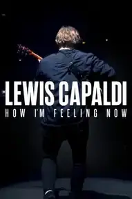 Lewis Capaldi: How I'm Feeling Now