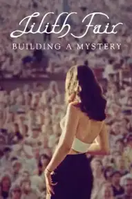 Lilith Fair: Building a Mystery