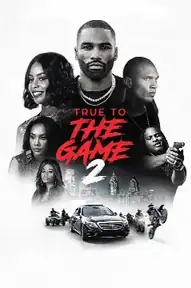 True to the Game 2