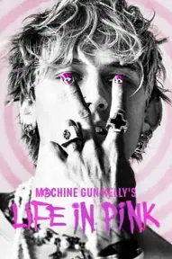 Machine Gun Kelly's Life In Pink