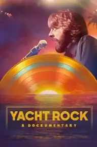 Music Box: Yacht Rock: A DOCKumentary