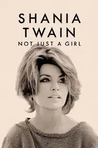 Shania Twain: Not Just a Girl