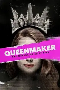 Queenmaker: The Making of an It Girl