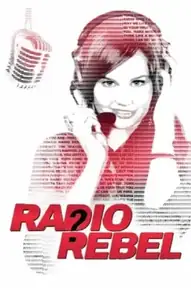Бунтарка / Radio Rebel (фильм, 2012)
