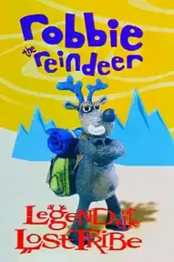 Robbie the Reindeer: Legend of the Lost Tribe